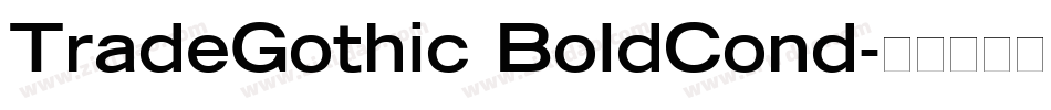 TradeGothic BoldCond字体转换